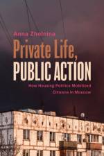 Private Life, Public Action af Anna Zhelnina