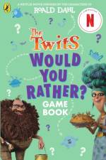 The Twits: A Would You Rather Game Book af Roald Dahl
