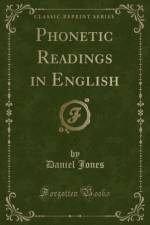 Phonetic Readings in English (Classic Reprint) af Daniel Jones