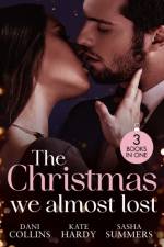 The Christmas We Almost Lost af Dani Collins