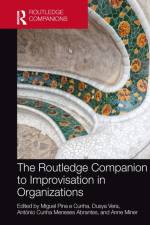 The Routledge Companion to Improvisation in Organizations