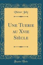 Une Tuerie Au Xvie Siecle (Classic Reprint) af Victor Joly