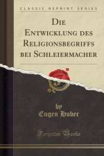 Die Entwicklung Des Religionsbegriffs Bei Schleiermacher (Classic Reprint) af Eugen Huber