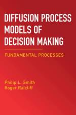 Diffusion Process Models of Decision Making: Volume 1 af Philip L. (University of Melbourne) Smith