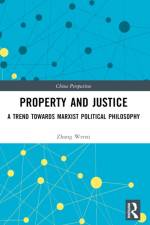Property and Justice af Zhang Wenxi