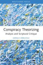 Conspiracy Theorizing af Gerald Arbuckle