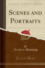 Scenes and Portraits (Classic Reprint) af Frederic Manning
