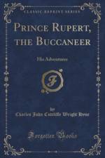 Prince Rupert, the Buccaneer af Charles John Cutcliffe Wright Hyne