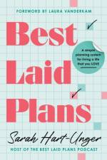 Best Laid Plans af Sarah Hart-Unger