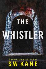 The Whistler af S W Kane