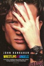 Wrestling with Angels af John Hanrahan