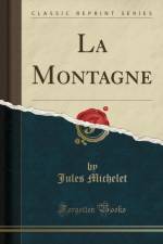 La Montagne (Classic Reprint) af Jules Michelet