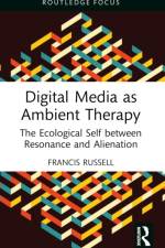Digital Media as Ambient Therapy