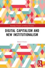 Digital Capitalism and New Institutionalism af Daniil Frolov