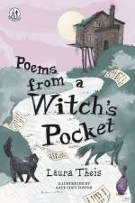 Poems from a Witch’s Pocket af Laura Theis