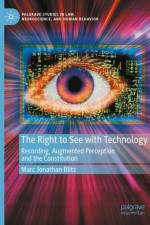 The Right to See with Technology af Marc Jonathan Blitz