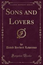 Sons and Lovers (Classic Reprint) af David Herbert Lawrence