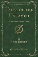 Tales of the Untamed af Louis Pergaud