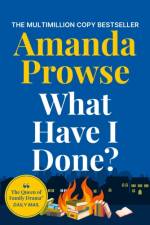 What Have I Done? af Amanda Prowse