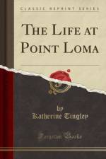 The Life at Point Loma (Classic Reprint) af Katherine Tingley