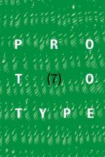 PROTOTYPE 7