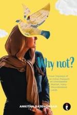 Why Not? af Ankitha Rajendaran