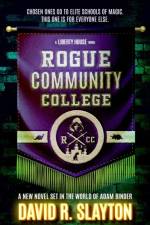 Rogue Community College af David R. Slayton