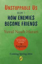 Unstoppable Us Volume 3 af Yuval Noah Harari