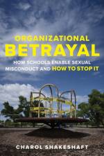 Organizational Betrayal af Charol Shakeshaft