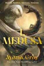 I, Medusa af Ayana Gray