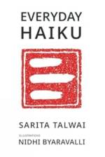 Everyday Haiku af Sarita Talwai