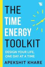 The Time Energy Toolkit af Apekshit Khare