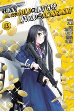 Saving 80,000 Gold in Another World for My Retirement 13 (Manga) af Keisuke Motoe