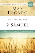 Life Lessons from 2 Samuel af Max Lucado