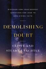 Demolishing Doubt af Knechtle Cliffe Knechtle
