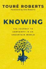 Knowing af Toure Roberts