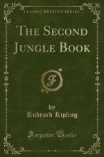 The Second Jungle Book (Classic Reprint) af Rudyard Kipling