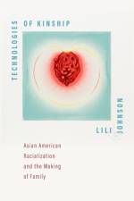 Technologies of Kinship af LiLi Johnson