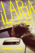 Ilaria, or The Conquest of Disobedience af Gabriella Zalapi