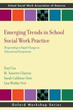 Emerging Trends in School Social Work Practice