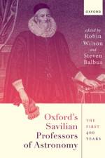 Oxford's Savilian Professors of Astronomy