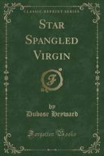 Star Spangled Virgin (Classic Reprint) af Dubose Heyward