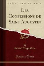 Les Confessions de Saint Augustin (Classic Reprint) af Saint Augustine