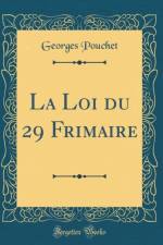 La Loi Du 29 Frimaire (Classic Reprint) af Georges Pouchet