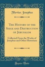 The History of the Siege and Destruction of Jerusalem