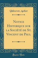 Notice Historique Sur La Societe de St. Vincent de Paul (Classic Reprint) af Unknown Author