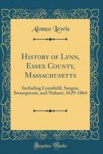History of Lynn, Essex County, Massachusetts af Alonzo Lewis