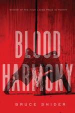 Blood Harmony af Bruce Snider
