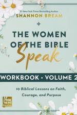 The Women of the Bible Speak Workbook, Volume 2 af Shannon Bream