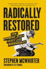 Radically Restored af Stephen McWhirter
